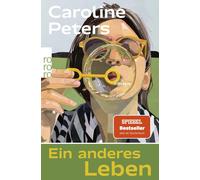 Caroline Peters Ein anderes Leben: "Ein großartiges Buch ... wahnsinnig (Poche)