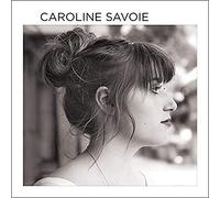 Caroline Savoie [Import]