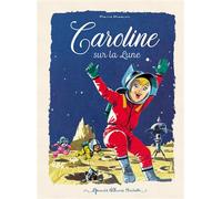 Caroline sur la Lune - Pierre Probst - Hachette Enfants - cartonné - Album jeunesse