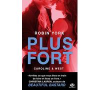 Caroline & West , T2 : Plus fort