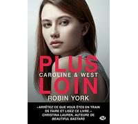 Caroline & West , Tome 1: Plus loin