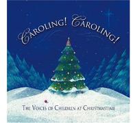Caroling: Voices of Children at Christmas