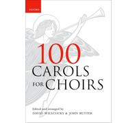 Chants de Noël pour chœur (Carols for choirs 100) – Révision Rutter/Willcoks – Chant (SATB)/Piano