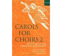 Carols for Choirs 2: Fifty Carols for Christmas an