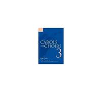 Carols For Choirs 3