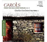 Carols from the Old & New Worlds, Vol.II