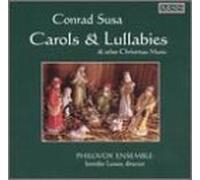 Carols & Lullabies for Christmas by Conrad Susa