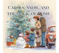 Carols, Snow, and the Magic of Home: Christmas of Simple Things, culture, tradition, folklore
