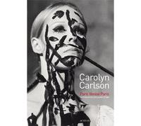 Carolyn Carlson Carolyn Carlson (Auteur), Claude Le-Anh (Photographie), Jean-Pierre Siméon (Traduction)