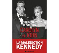 Carolyn et John - Stéphanie Des Horts - Albin Michel - broché - Roman