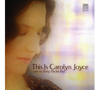 Carolyn Joyce - This is Carolyn Joyce with The Tony Pacini Trio