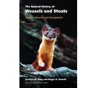 Carolyn M. King Roger A. Powel The Natural History of Weasels and Stoat (Poche)