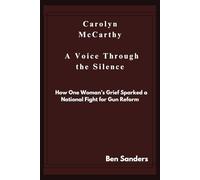 Carolyn McCarthy: A voice through the silence