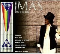 Carolyne Mas - Sittin' in The Dark [Import]