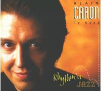 Caron,Alain - Rhythm'n'Jazz [Import]