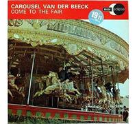 Carousel Van Der Beeck - Come To The Fair - No Artist LP