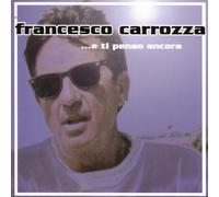 Carozza,Francesco - E Ti Penso Ancora [Import]