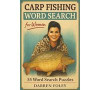 Carp Fishing Word Search - For Women: 55 Relaxing Puzzles for Female Anglers and Outdoor Enthusiasts