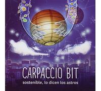 Carpaccio Bit - Sostenible, Lo Dicen Los Astros