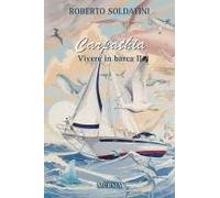 Carpathia. Vivere In Barca 2