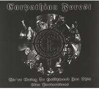 Carpathian Forest - We Re Going to Hollywood [Import]