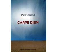 Carpe diem - Piotr Chruściel (livre en polonais)