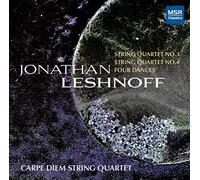 Carpe Diem String Quartet - Jonathan Leshnoff: String Quartet No.3 'Miller-Kahn'; String Quartet No.4; Four Dances (World Premiere Recordings)