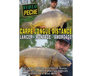 Carpe longue distance : Lancer - Montages - Amorçage avec Jean-Marc Lebreton, Yann Giulio, Philippe Mahin, Mitch Smith