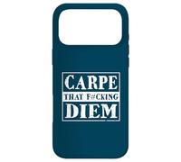Carpe That F#cking Diem Citation inspirante et motivante Coque pour iPhone 17 Pro Max
