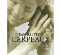 Carpeaux (1827-1875): Un sculpteur pour l'empire