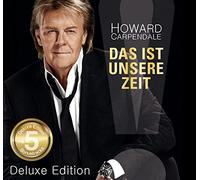 Carpendale, Howard - Das Ist Unsere. -Deluxe [Import]