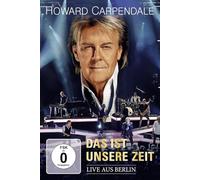Carpendale,Howard - Das Ist Unsere Zeit-Live