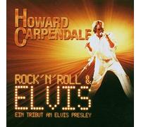 Carpendale,Howard - Rock'n'Roll & Elvis-a Tribut [Import]