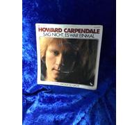CARPENDALE, Howard - Sag nicht es war einmal / Man vergisst so leicht / 1C006-45 317