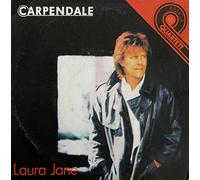 Carpendale / Laura Jane / Und nun leb ich mit dir / Come on / Es ist Zeit zu gehen / ( Single / 7in /