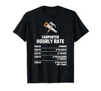 Carpenter Hourly Rate Humour Menuisier Charpentier Tarif T-Shirt