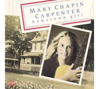 Mary Chapin Carpenter - Honetown Girl