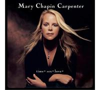 Carpenter, Mary-Chapin - Time Sex Love