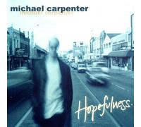 Carpenter, Michael - Hopefulness