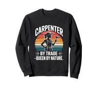 Carpenter par Trade Queen par Nature Woman Sweatshirt