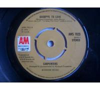 Carpenters - CARPENTERS Goodbye to Love 7" 45