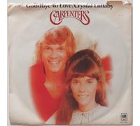 Carpenters - GOODBYE TO LOVE/CRYSTAL LULLABY