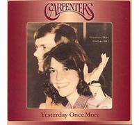 Carpenters - Yesterday Once More: Greatest Hits 1969-1983 by CARPENTERS NEUF