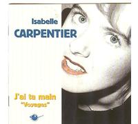 Carpentier, Isabelle - J'ai ta main : Voyages