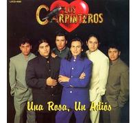 Carpinteros - Una Rosa Un Adios