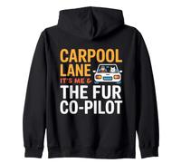 Carpool Lane IT S ME and The Fur CO Pilot Sweat à Capuche