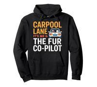 Carpool Lane IT S ME and The Fur CO Pilot Sweat à Capuche