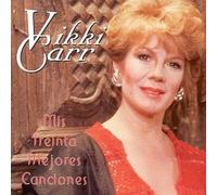 Carr, Vikki - Mis Treinta Mejores Canciones