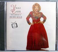 Carr, Vikki - Recuerdo a Javier Solis