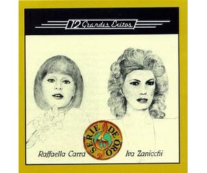 Carra, Rafaella/ Zanicchi, Iva - 12 Grandes Exitos